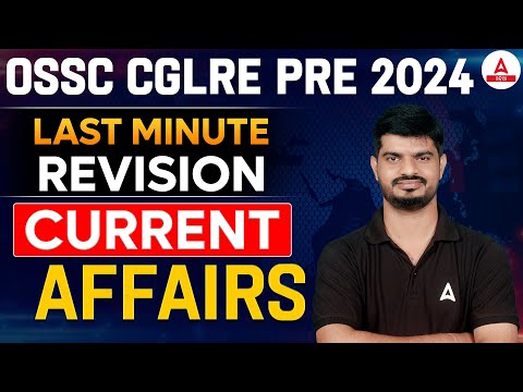 Odisha CGL Current Affairs 2024 | OSSC CGL Prelims Current Affairs Revision by Bibhuti Sir